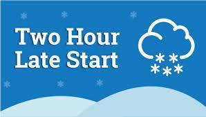 This is a blue picture that says "Two Hour Late Start"